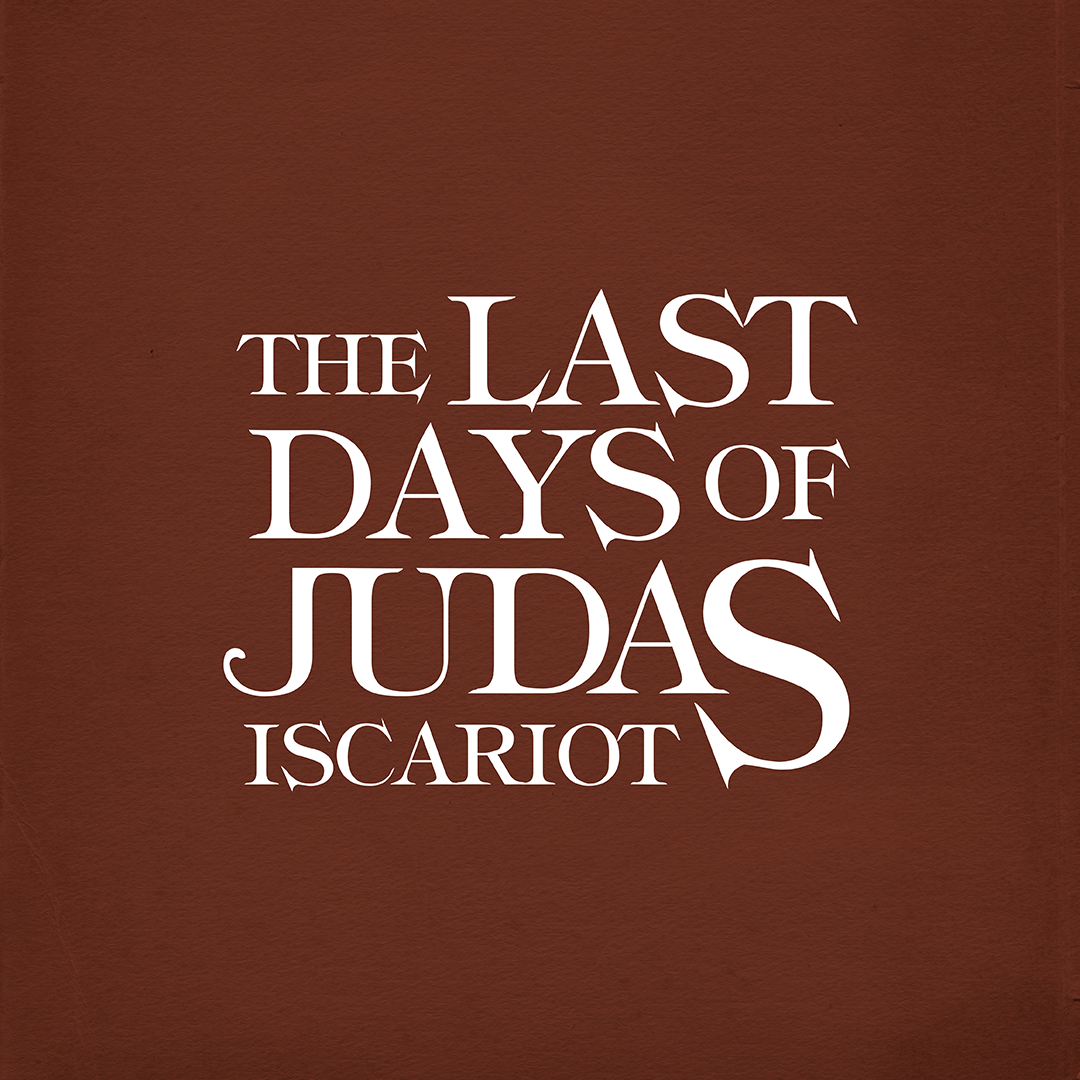 The Last Days Of Judas Iscariot Ithaca College 8189